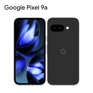 �y �������K SIM�t���[ �i�z Google Pixel 9a 128GB 5G �X�}�z 6.3�C���` 4K ����B�e Android SIM�t���[ �X�}�[�g�t�H�� �w�� �� �F�� �h�� �h�o �ϏՌ� Android16 �O�[�O�� �s�N�Z�� GA05769-JP Obsidian �{��