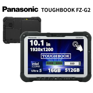 Panasonic 10.1�C���` �^�u���b�gPC TOUGHBOOK FZ-G2 CPU intel core ultra 5 ������ 16GB SSD 512GB ���掿 �^�b�` �f�B�X�v���C �^�b�`�y�� ���� ���S�݌v �����ԋ쓮 ���� �V�i �^�u���b�g FZ-G2NBMBXAJ �y�@�l����
