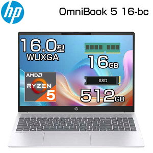 yő85OFFI100|CgobNz HP m[gp\R OmniBook 5 16-bc1000AU 16.0C` WUXGA AMD Ryzen 5 8540U  16GB SSD 512GB WIndows11 LAN IR WEBJ F eL[t m[g PC q[
