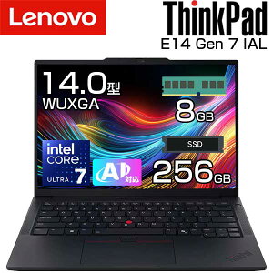 yAI ځz lenovo m[gp\R ThinkPad E14 Gen 7 IAL 14.0C` WUXGA intel Core Ultra 7 255H 16RA  8GB SSD 256GB Windows11 L LAN IR WEBJ F wZT[ oC m[g PC m{