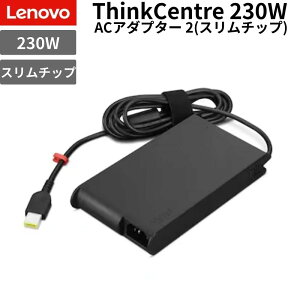 �y�ő�50��OFF���|�C���g28�{�z Lenovo ThinkCentre 230W AC�A�_�v�^�[ �X�����`�b�v ���� �d���A�_�v�^�[ 20V 11.5A PC�p