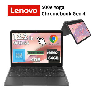 ���m�{ 12.2�C���` 2in1 �m�[�g�p�\�R�� Lenovo 500e Yoga Chromebook Gen 4 CPU intel N100 ������ 4GB eMMC 64GB ChromeOS �^�b�`�p�l�� Web�J���� ����LAN ���� �w�� ��� �N���[���u�b�N �V�i 82W50000JP �y���Ԏw��E