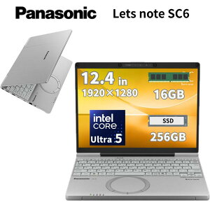 Panasonic 12.4�^ �m�[�g�p�\�R�� Let's note SC6 CPU intel core ultra 5 235U ������ 16GB SSD 256GB windows 11 pro �t��HD + �f�B�X�v���C ��F�� Web�J���� �L�� ����LAN ���� �p�i�\�j�b�N �V�i CF-SC6RDAAS �y�@�l����E
