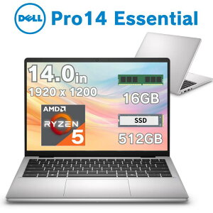Dell 14�^ �m�[�g�p�\�R�� Dell Pro 14 essential CPU AMD Ryzen 5 220 ������ 16GB SSD 512GB web�J���� ����LAN ���� ��� �����^�� �f�� �m�[�gPC �V�i NBLA153-001N1 �y���Ԏw��/����s�z