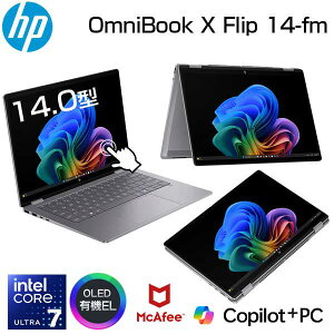 �yAI���� Copilot+ PC ��e�ʃ�����32 GB�z HP 2in1 �m�[�g�p�\�R�� OmniBook X Flip 14-fm 14.0�C���` 2.8K 2880x1800 OLED �L�@EL 120Hz �^�b�`�p�l�� intel Core Ultra 7 258V SSD 1TB Windows11 Wi-Fi7 ����LAN IR WEB�J���� ��F�� 