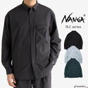 【2025春夏新作】ナンガ NANGA シャツ 長袖 長袖シャツ カジュアルシャツ PLC エクスカーションシャツ PLC EXCURSION SHIRT パッカブル仕様 シャツ メンズ アウター ゆったり 羽織り 軽量 軽い UVカット 吸汗速乾性 ストレッチ リップストップ 春 夏 秋 N2500-1I402A