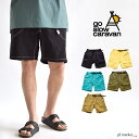 go slow caravan ゴースローキャラバン ショートパンツ ストレッチ キャンバス 脇ポケ ショーツ パンツ メンズ ボトムス ズボ ン生地染め カジュアル アメカジ ミリタリー アウトドア 350223