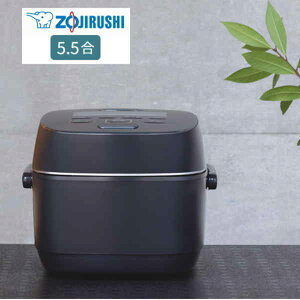 �ۈ� ����IH���уW���[ �ɂߐ��� NW-JY10 BA �u���b�N 5.5������ �ۈ�}�z�[�r�� ZOJIRUSHI �v���[���g �M�t�g ���ъ�