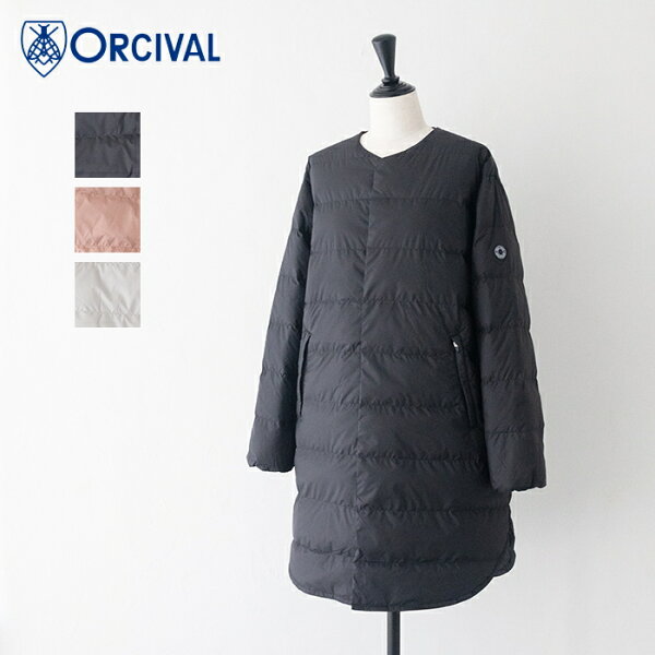 オーシバル  カラーレス ライトダウンコート (OR-A0602 DPR)  POLYESTER TAFFETA ROUND NECK LONG COAT  ORCIVAL(レディース)  *送料無料* 【後払い決済不可】 【ポイント10倍】ポイントアップ 9/11 20:00～9/19 1:59