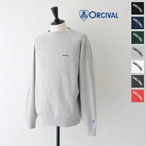 オーシバル  ラグランスリーブスウェット  (OR-C0158 MAZ)  MINI FRENCH TERRY BOAT NECK  ORCIVAL(メンズ)  *送料無料* 【後払い決済不可】 【ポイント10倍】ポイントアップ 9/11 20:00～9/19 1:59