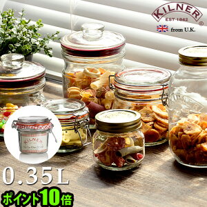 ۑe|Cg10{Li[ EhNbvgbvW[ [ 0.35L ] KILNER ROUND CLIPTOP JARC\W[ KXr r KX e  KX Wr \[Xꁞ