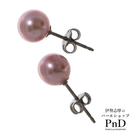 約7.0mm/淡水真珠 ピアス チタン パールケース付 即日発送 証明書 伊勢志摩