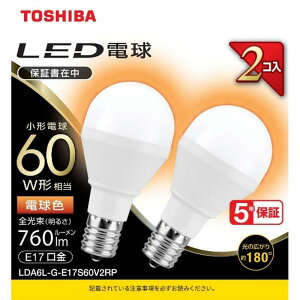(TOSHIBA) LEDd 60W Lz dF E17 2P Ή LDA6L-G-E17S60V2RP