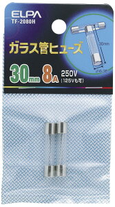 Gp (ELPA) KXǃq[Y q[Y z ی 250V 8A 30mm 2 TF-2080H