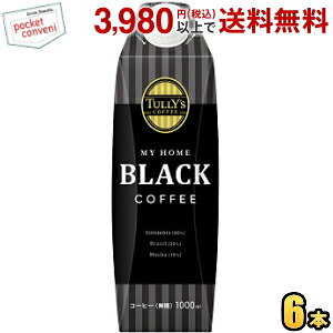 ɓ TULLYfS COFFEE }Cz[ ubNR[q[ 1000ml^LbvtpbN 6{ (^[Y MY HOME BLACK COFFEE)