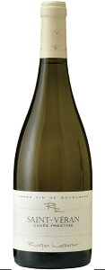 �h���[�k ���W�F�E���T�� �T���E���F���� �L�����F�E�v���X�e�[�W 2023 Domaine Lassarat & Fils Saint-Veran Cuvee Prestige�^�t�����X�^�u���S�[�j���^�����C���^750ml