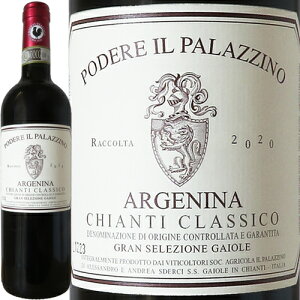 LeB NVR O ZcBI[l AWFj[i 2020 C pbcB[mChianti Classico Gran Serezione Argenina 2020 Il PalazzinoC^A gXJ[i ԃC TWF[[ V[k 
