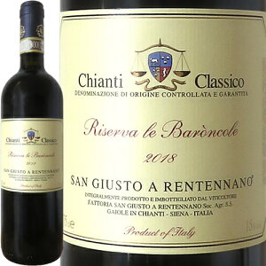 LeB NVR [@  oR 2018 T WXg A ei[mChianti Classico Riserva Le Baroncole 2018 San Giusto A RentennanoC^A gXJ[i ԃC V[k