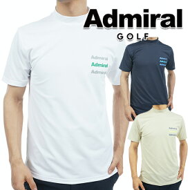 アドミラル ゴルフ 2023年春夏モデル メンズ バックロゴ モックネック 半袖シャツ ADMA309 Admiral GOLF【23】