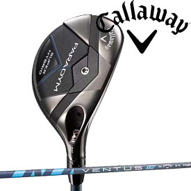 【特注】キャロウェイゴルフ メンズ パラダイム スーパー ハイブリッド VENTUS TR 5 for Callaway カーボンシャフト Callaway Golf PARADYM 日本正規品【23】