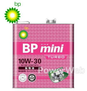 BP MINI TURBO 10W-30 (10W30) SM/GF-4 z K\ԗp GWIC ׎pF3L