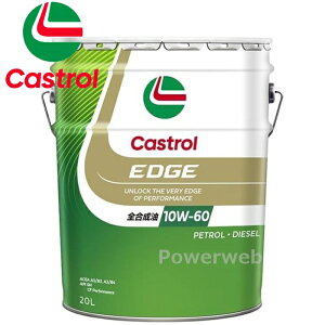 Castrol EDGE 10W-60 (10W60) SN/CF A3/B3, A3/B4 S JXg[ GbW ׎p:20L (y[)