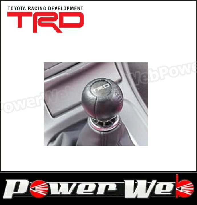 楽天市場 Trd シフトノブ 5速 6速 Mt車 M12 1 25 球形状 Sp006 Powerweb