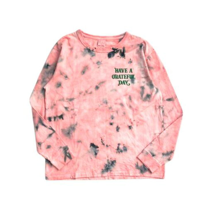 楽天市場】HAVE A GRATEFUL DAY TIE DYE LONG SLEEVE T-SHIRT -BERTHA 
