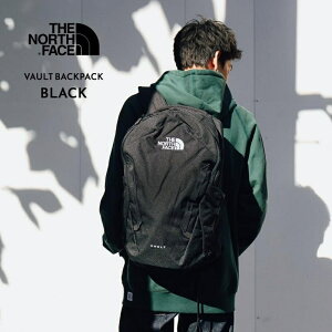 �y���������}���\������N�[�|���z�z��!!�zTHE NORTH FACE �U �m�[�X�t�F�C�X ���H���g �o�b�N�p�b�N �����b�N�T�b�N VAULT BACKPACK ( �� �u���b�N �o�b�O �� NF0A3VY2JK3 NF0A3VY24H0 )