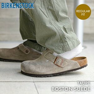 yubNtCf[N[|zzIIzBIRKENSTOCK BOSTON SUEDE ( REGULAR FIT ) TAUPE rPVgbN {Xg ( XG[h Y fB[X EBY T_ NbO x[W F