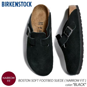 yubNtCf[N[|zzIIzBIRKENSTOCK BOSTON SOFT FOOTBED SUEDE ( NARROW FIT ) BLACK rPVgbN {Xg ( XG[h Y fB[X EBY T_1027067 )