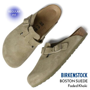 y15܂ł̂őIIzBIRKENSTOCK rPVgbN {Xg XG[h T_ BOSTON SUEDE ( REGULAR FIT ) Faded Khaki J[L 1025788