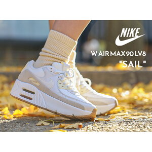 y15܂ł̂őIIzNIKE W AIR MAX 90 LV8 "SAIL" iCL EBY GA}bNX Xj[J[ ( ZC x[W BEIGE  zCg 95 97  fB[X FD4328-100 )