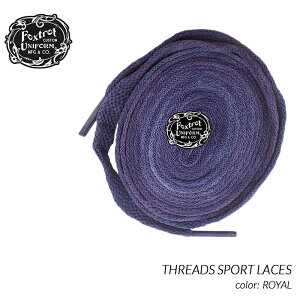 �y15���܂ł̂������ő��������I�I�zFoxtrot Uniform THREADS SPORT LACES ROYAL �t�H�b�N�X�g���b�g ���j�t�H�[�� �V���[���[�X �X�j�[�J�[ ( 120cm 170cm ���C���� �� �� �C�R )