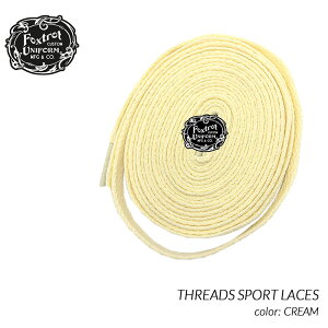�y15���܂ł̂������ő��������I�I�zFoxtrot Uniform THREADS SPORT LACES CREAM �t�H�b�N�X�g���b�g ���j�t�H�[�� �V���[���[�X �X�j�[�J�[ ( 120cm 170cm �N���[�� �� �C�R )