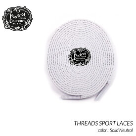 【楽天スーパーセール限定クーポン発行中!!】【ネコポス可】Foxtrot Uniform THREADS SPORT LACES Solid Neutral フォックストロット ユニフォーム シューレース スニーカー ( 120cm 170cm 靴紐 )