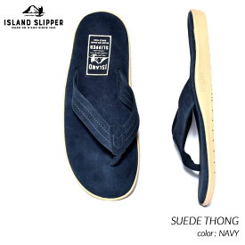 【国内正規品】ISLAND SLIPPER SUEDE THONG NAVY アイランド スリッパ トング スエード サンダル ( 紺 ネイビー レザー ビーチ メンズ PT203 )