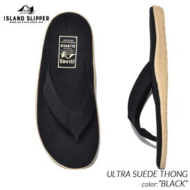 【国内正規品】ISLAND SLIPPER ULTRA SUEDE THONG "BLACK" アイランド スリッパ トング サンダル ウルトラスエード ( 黒 ブラック ビーチ PTU202U )