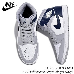 y15܂ł̂őIIzNIKE AIR JORDAN 1 MID "White/Wolf Grey/Midnight Navy" iCL GA W[_ ~bh Xj[J[ ( AJ1  zCg @lCr[ O[ Y DQ8426-104 )