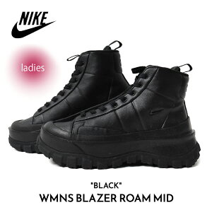 y15܂ł̂őIIzNIKE iCL EBY u[U[ ~bh Xj[J[ WMNS BLAZER ROAM MID BLACK ( uCU[  ubN  fB[X FQ9065-002 )