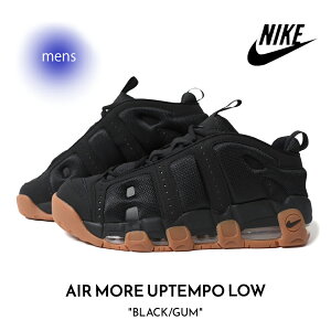 y15܂ł̂őIIzNIKE iCL GA A Abve| [ Xj[J[ AIR MORE UPTEMPO LOW BLACK/GUM ( Ae  ubN K\[ Y FZ3055-003 )