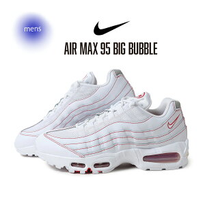 y15܂ł̂őIIzNIKE iCL GA}bNX rbOou Xj[J[ AIR MAX 95 Big Bubble White/University Red ( 97  zCg  bh Y IB7936-100 )