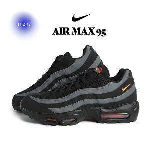 y15܂ł̂őIIzCO NIKE iCL GA }bNX 95 Xj[J[ AIR MAX 95 BLACK/GREY/ORANGE ( { ubN  IW Y DX2657-001 )