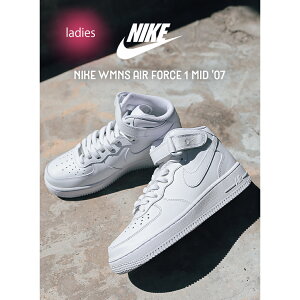 y15܂ł̂őIIzNIKE WMNS AIR FORCE 1 MID '07 "All White" iCL EBY GAtH[X ~bh Xj[J[ (  zCg fB[X DD9625-100 )