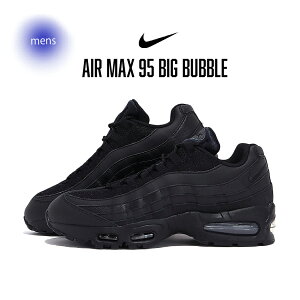 y}\N[|zzIIzNIKE iCL AIR MAX 95 OG GA }bNX 95 rbO ou Xj[J[ BIG BUBBLE BLACK ( ubN  Y HM8755-001 )