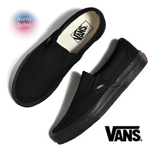 y15܂ł̂őIIzVANS CLASSIC SLIP-ON "BLACK BLACK" oY NVbN Xb| Xj[J[ ( @Y  ubN gvubN Y fB[X Ki VN000EYEBKA )