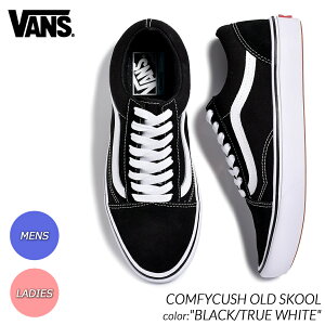 y15܂ł̂őIIzVANS COMFYCUSH OLD SKOOL "BLACK/TRUE WHITE" oY RtBNbV I[hXN[ Xj[J[ ( @Y  Ki VN0A3WMAVNE )
