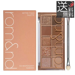 rom&nd BETTER THAN PALLETE 02 MAHOGANY GARDEN }zKj[K[f Ah x^[Upbg ACVhE ؍RX