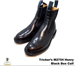 gbJ[Y TChSA EBO`bv ubN{bNX J[t Y u[c TChSAu[c Tricker's M2754 Henry Elastic Brogue Boot Black Box Calf