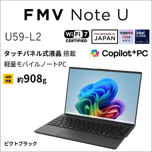 FMVU59L2BA �x�m�� �s�N�g�u���b�N FMV Note U U59-L2 [�m�[�g�p�\�R�� 14�^ / Win11 Home / Office���ڃI�v�V�����t��]